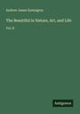 Andrew James Symington: The Beautiful in Nature, Art, and Life, Buch