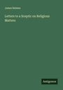 James Balmes: Letters to a Sceptic on Religious Matters, Buch