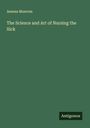 Aeneas Munrom: The Science and Art of Nursing the Sick, Buch