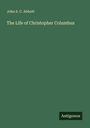 John S. C. Abbott: The Life of Christopher Columbus, Buch