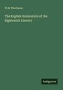 W. M. Thackeray: The English Humourists of the Eighteenth Century, Buch