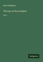 Rose Piddington: The Last of the Cavaliers, Buch