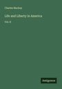 Charles Mackay: Life and Liberty in America, Buch