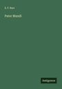 E. F. Burr: Pater Mundi, Buch