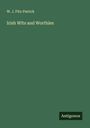 W. J. Fitz-Patrick: Irish Wits and Worthies, Buch