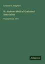 Leonard W. Sedgwick: St. Andrews Medical Graduates' Association, Buch