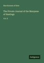 Marchioness Of Bute: The Private Journal of the Marquess of Hastings, Buch