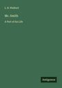 L. B. Walford: Mr. Smith, Buch