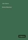 John Gilmore: Storm Warriors, Buch