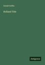 Gerald Griffin: Holland Tide, Buch