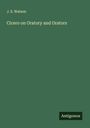 J. S. Watson: Cicero on Oratory and Orators, Buch