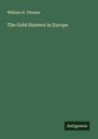 William H. Thomes: The Gold Hunters in Europe, Buch