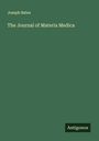 Joseph Bates: The Journal of Materia Medica, Buch