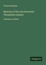 Thomas Belsham: Memoirs of the Late Reverend Theophilus Lindsey, Buch