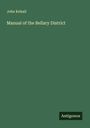 John Kelsall: Manual of the Bellary District, Buch
