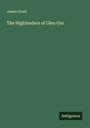 James Grant: The Highlanders of Glen Ora, Buch