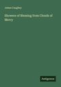 James Caughey: Showers of Blessing from Clouds of Mercy, Buch
