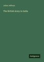 Julius Jeffreys: The British Army in India, Buch