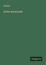 Text oben: "Holland". Groß darunter: "Arthur Bonnicastle". Unten rechts: "Antigonos". Hintergrund grün.