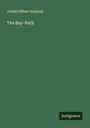 Josiah Gilbert Holland: The Bay-Path, Buch