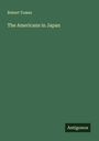 Robert Tomes: The Americans in Japan, Buch