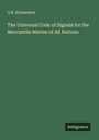 G. B. Richardson: The Universal Code of Signals for the Mercantile Marine of All Nations, Buch