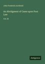 John Frederick Archbold: An Abridgment of Cases upon Poor Law, Buch