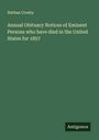 Nathan Crosby: Annual Obituary Notices of Eminent Persons who have died in the United States for 1857, Buch