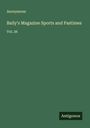 Anonymous: Baily's Magazine Sports and Pastimes, Buch