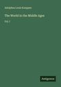 Adolphus Louis Koeppen: The World in the Middle Ages, Buch