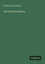 Woodbury M. Fernald: God in his Providence, Buch