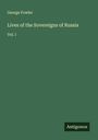 George Fowler: Lives of the Sovereigns of Russia, Buch