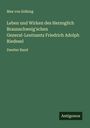Max Von Eelking: Leben und Wirken des Herzoglich Braunschweig'schen General-Leutnants Friedrich Adolph Riedesel, Buch