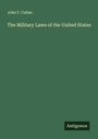 John F. Callan: The Military Laws of the United States, Buch