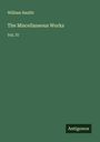 William Hazlitt: The Miscellaneous Works, Buch