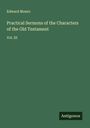 Edward Monro: Practical Sermons of the Characters of the Old Testament, Buch