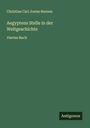 Christian Carl Josias Bunsen: Aegyptens Stelle in der Weltgeschichte, Buch