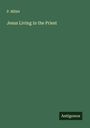 P. Millet: Jesus Living in the Priest, Buch