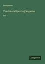 Anonymous: The Oriental Sporting Magazine, Buch