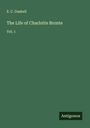 E. C. Gaskell: The Life of Charlotte Bronte, Buch