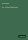 David Thomas: The Genius of the Gospel, Buch