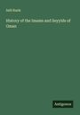 Salil Razik: History of the Imams and Seyyids of Oman, Buch
