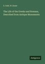 E. Guhl: The Life of the Greeks and Romans, Described from Antique Monuments, Buch