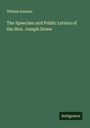 William Annand: The Speeches and Public Letters of the Hon. Joseph Howe, Buch