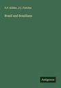 D. P. Kidder: Brazil and Brazilians, Buch