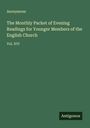 Anonymous: The Monthly Packet of Evening Readings for Younger Members of the English Church, Buch