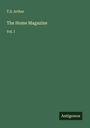 T. S. Arthur: The Home Magazine, Buch