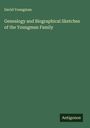 David Youngman: Genealogy and Biographical Sketches of the Youngman Family, Buch