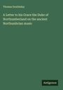 Thomas Doubleday: A Letter to his Grace the Duke of Northumberland on the ancient Northumbrian music, Buch