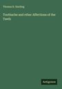 Thomas H. Harding: Toothache and other Affections of the Teeth, Buch